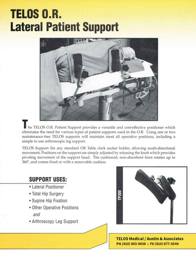 TELOS Medical O.R. Lateral Patient Support